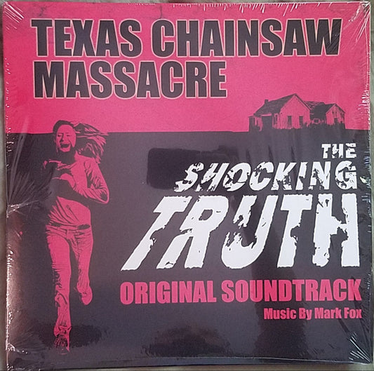 MARK FOX-THE TEXAS CHAINSAW MASSACRE/THE SHOCKING TRUTH