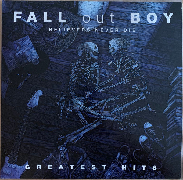 FALL OUT BOY- BELIEVERS NEVER