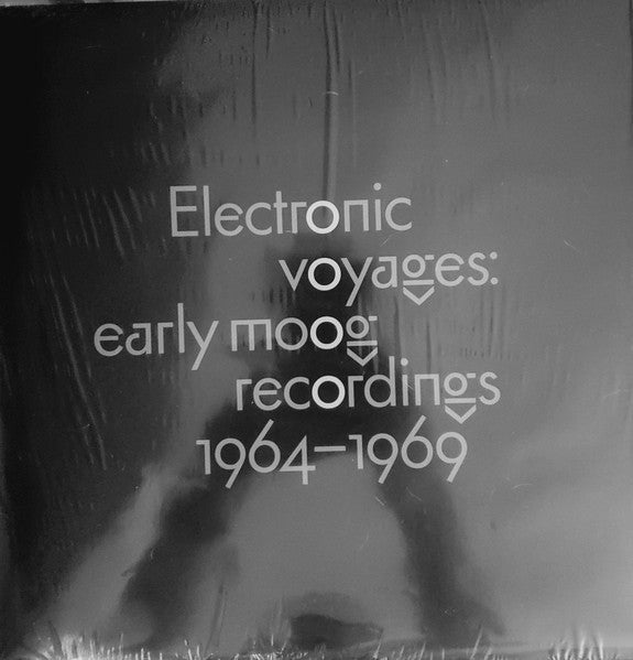 ELECTRONIC VOYAGES: EARLY MOOG