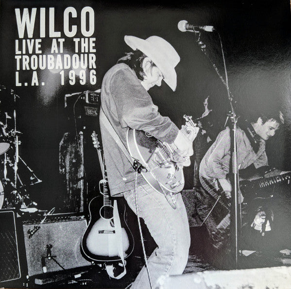 WILCO-LIVE AT THE TROUBADO