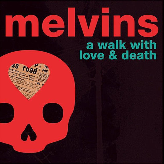 MELVINS-A WALK WITH