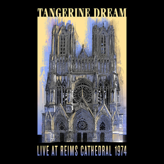 TANGERINE DREAM - LIVE AT REIMS