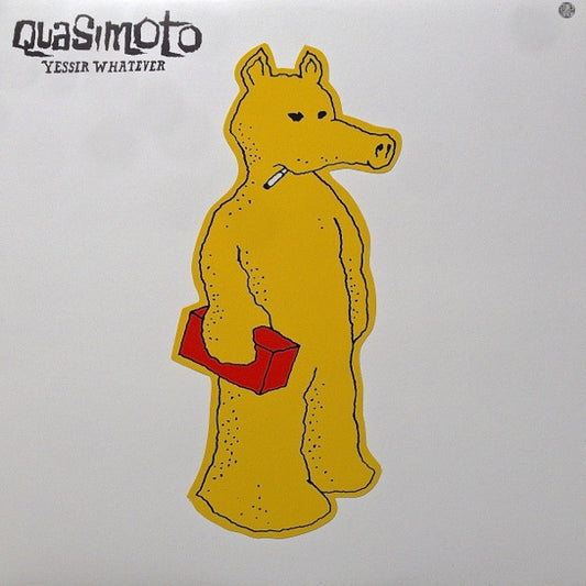 QUASIMOTO - YESSIR WHATEVER