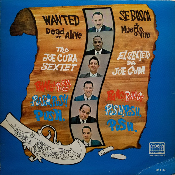 JOE SEXTET CUBA- WANTED DEAD OR ALIVE