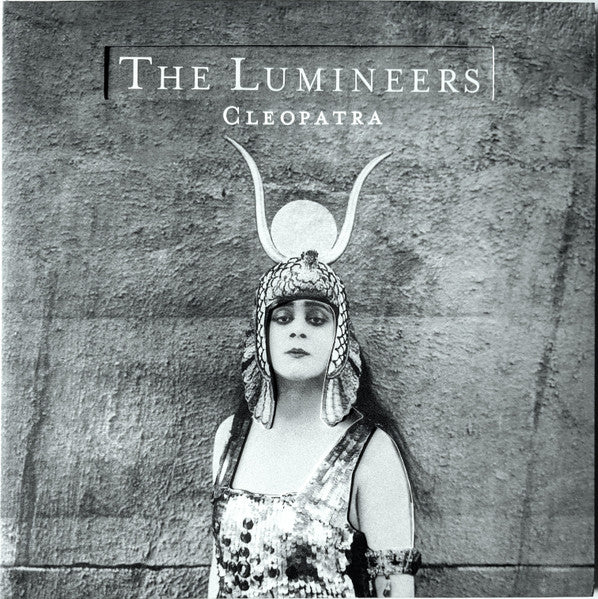THE LUMINEERS - CLEOPATRA