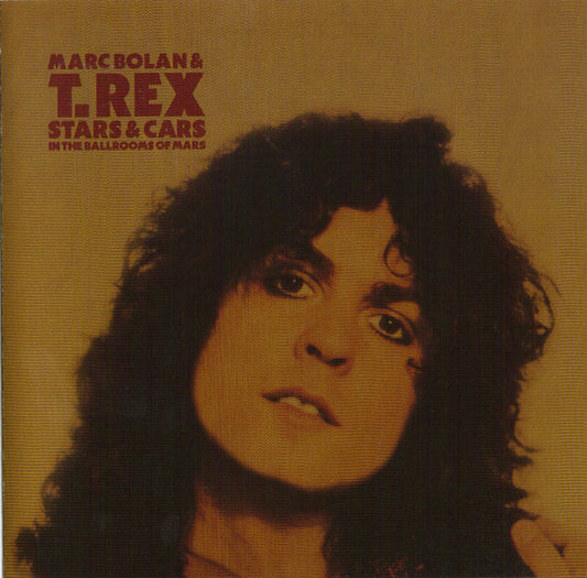 Marc Bolan & T Rex - Stars & Cars