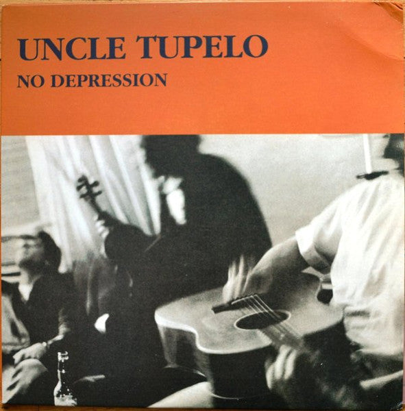 UNCLE TUPELO-NO DEPRESSION