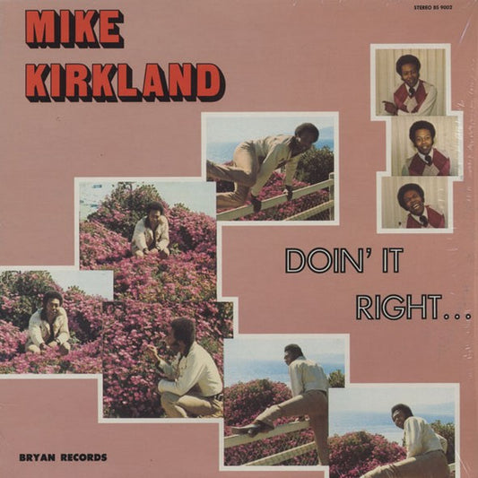MIKE JAMES KIRKLAND- DOIN IT RIGHT