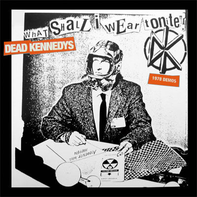 DEAD KENNEDYS- WHAT SHALL... 1978 DEMOS