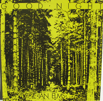 IAN ELMS- GOOD NIGHT