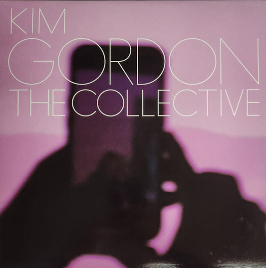 KIM GORDON- THE COLLECTIVE