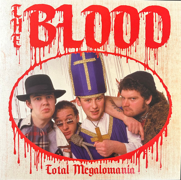 THE BLOOD - TOTAL MEGALOMANIA