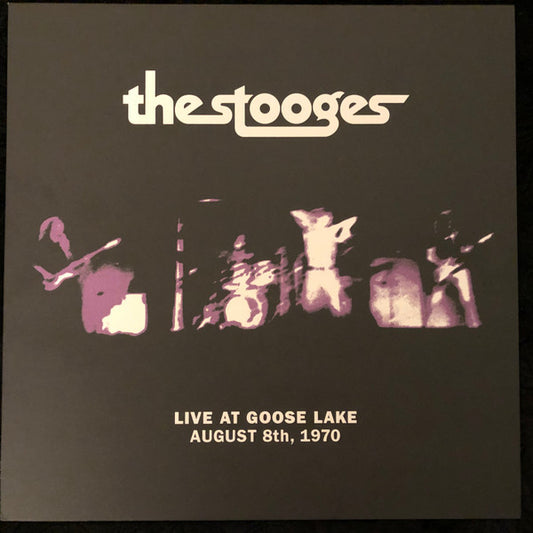 THE STOOGES-LIVE AT GOOSE LAKE