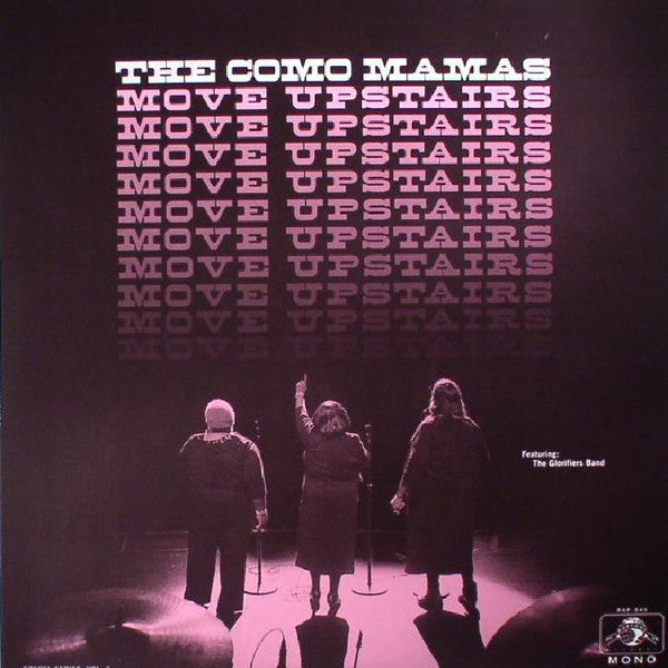 COMO MAMAS-MOVE UPSTAIRS