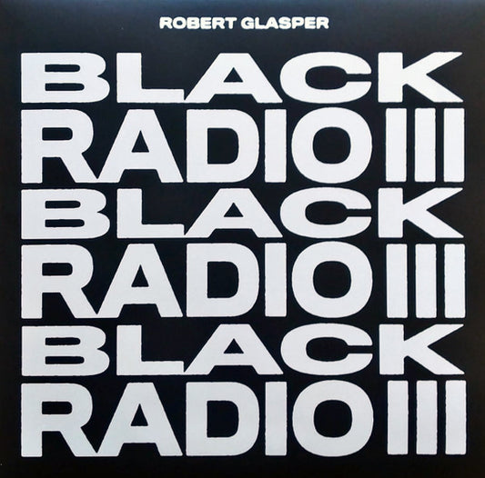ROBERT GLASPER- BLACK RADIO III