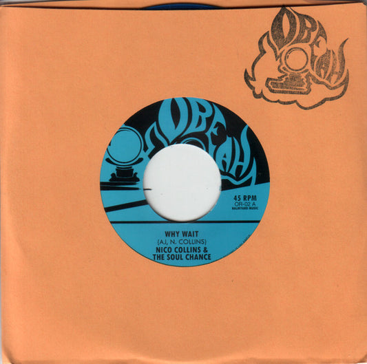 THE SOUL CHANCE-WHY WAIT 7"