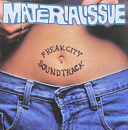 MATERIAL ISSUE- FREAK CITY