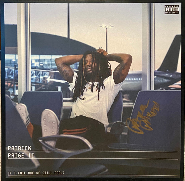 PATRICK PAIGE II- IF I FAIL ARE WE STILL COOL? (SMOKEY TRANSLUCENT)