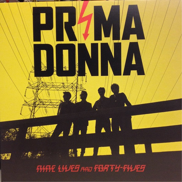 PRIMA DONNA- NINE LIVES AND FORTY-FIVES (YELLOW)