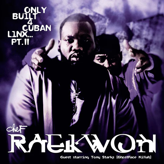RAEKWON- ONLY BUILT 4 CUBAN LINX...PART II