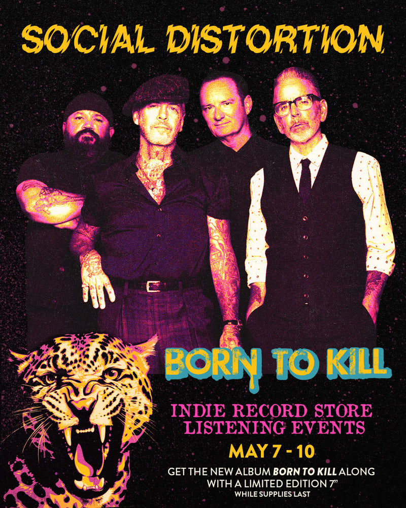 Social Distortion: BORN TO KILL Listening Event