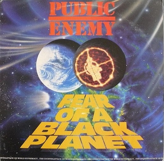 PUBLIC ENEMY- FEAR OF A BLACK PLANET