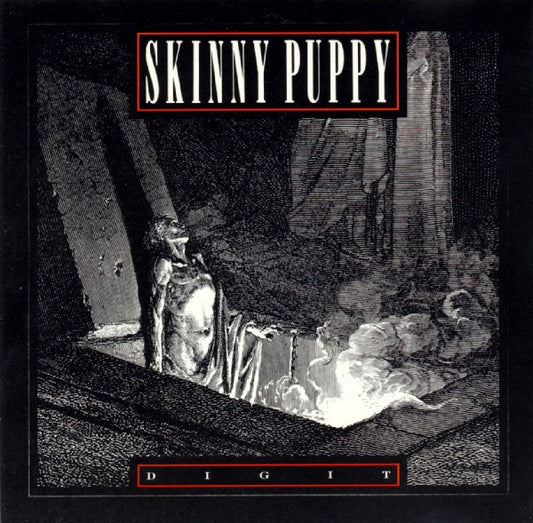 SKINNY PUPPY- DIG IT