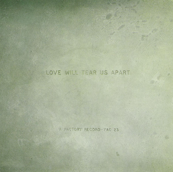JOY DIVISION- LOVE WILL TEAR