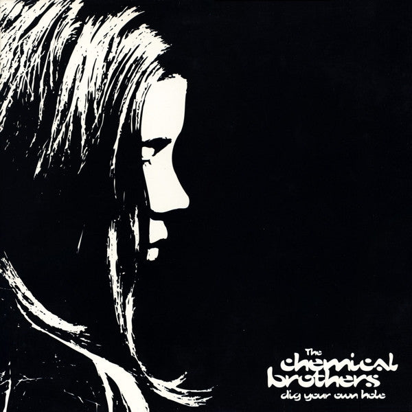 CHEMICAL BROTHERS-DIG YOUR