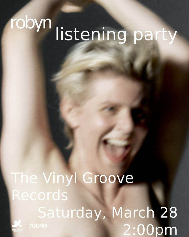 ROBYN-Sexistenial Listening Party
