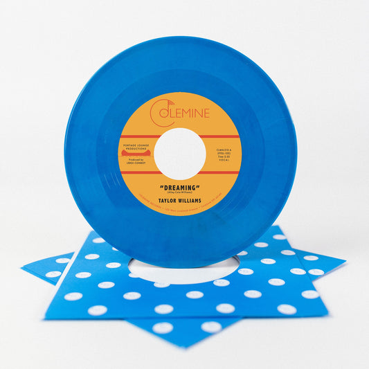 Taylor Williams - Dreaming / What About Me? ( Blue 7")