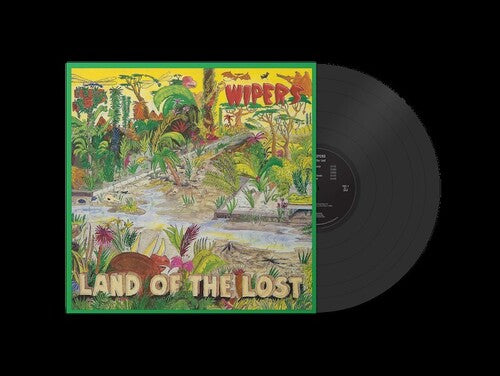 WIPERS- LAND OF THE LOST